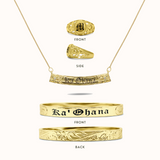 Ka 'Ohana Personalized Welcome Offer (1 Bangle, 1 Necklace, 1 Ring) [Read Description]